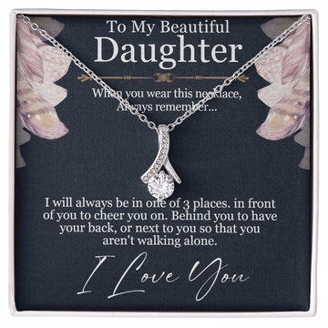 Alluring Beauty Necklace To My Daughter