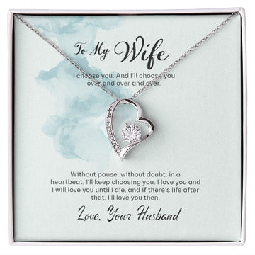 Forever Love Necklace With On Demand Message Card To My Wife